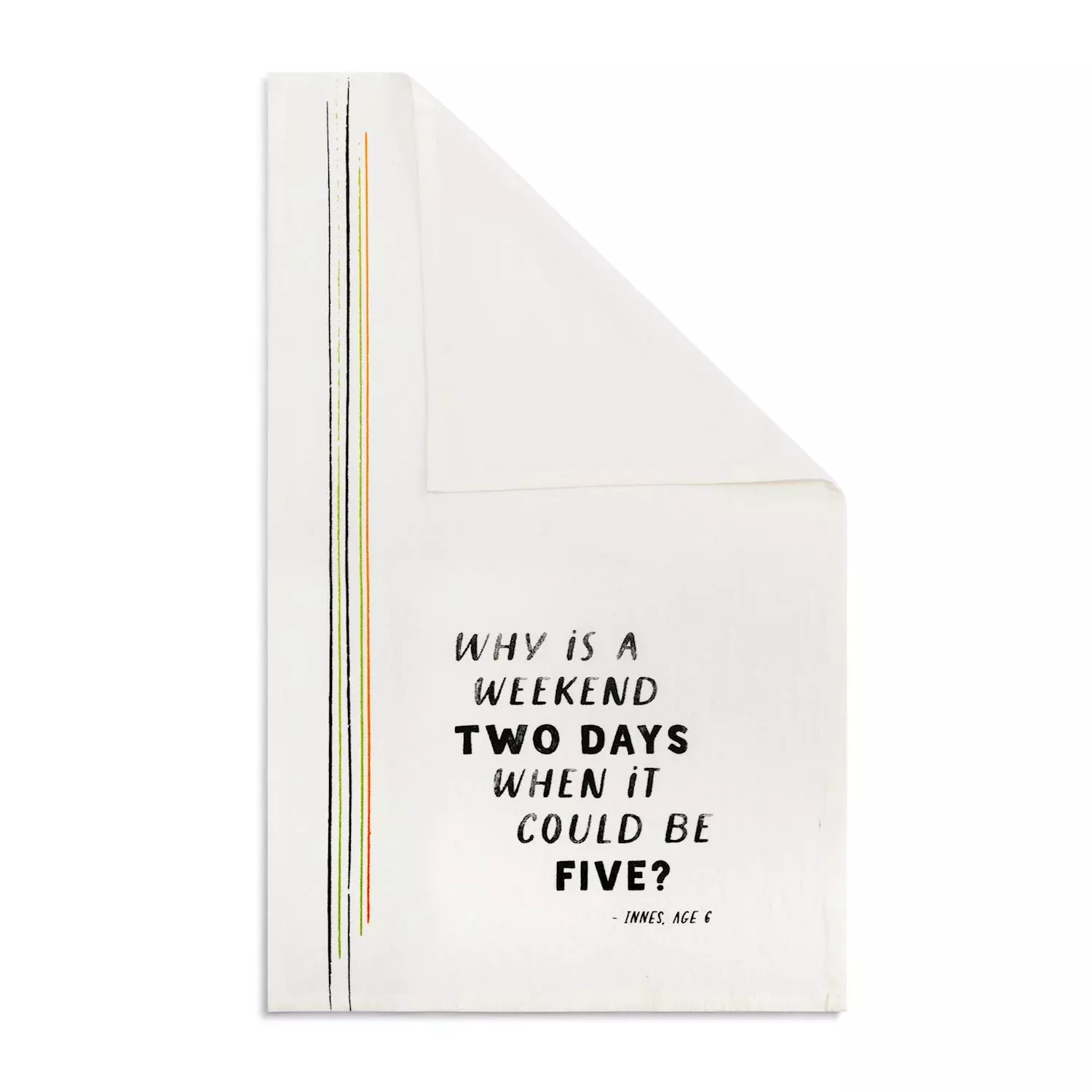 5-day-weekend-flour-sack-towel 5 Day Weekend Flour Sack Towel