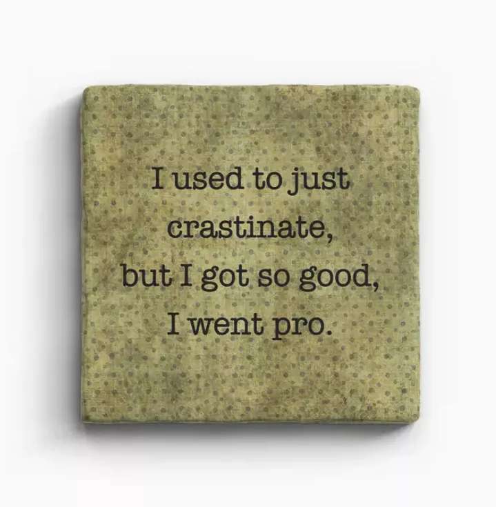 paisley-parsley-crastinate-marble-coaster Paisley & Parsley Crastinate - Marble Coaster